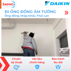 Đi ống đồng điều hòa âm tường Ø10/16 – dày 7,8 dem – Thái Lan (Trọn gói gồm gen đôi Hàn Quốc, xi cách nhiệt, nén Nitơ, công cắt đục, trám trét đi âm tường...)